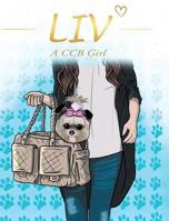 LIV: A Ccb Girl 1633385914 Book Cover