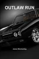 Outlaw Run 1105577325 Book Cover