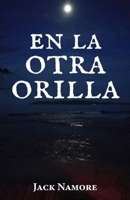 En la otra orilla. (Spanish Edition) B0B925VFYR Book Cover