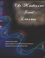 The Montessori Great Lessons: English translation of "Las Grandes Historias Montessori" B08Z2X27GZ Book Cover