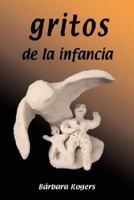 Gritos de La Infancia 0971909733 Book Cover