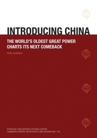 Introducing China: The World's Oldest Great Power Charts its Next Comeback 1921666188 Book Cover