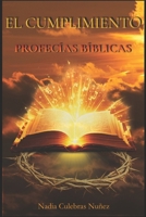 El Cumplimiento: Profecías B0CFCWVZWS Book Cover