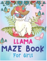 LLAMA Maze Book For Girls: A Maze Activity Book for Girls (Maze Books for Girls) - A Brain Challenge Game For Llama Lovers 1676273646 Book Cover