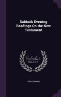 Sabbath Evening Readings on the New Testament B0BN6VPY7K Book Cover