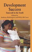 Development Success: Statecraft in the South 0230008216 Book Cover