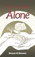 You Are Not Alone 9948802519 Book Cover