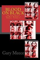 Blood on Black: The Case Against the West Memphis 3, Volume I 1717072615 Book Cover