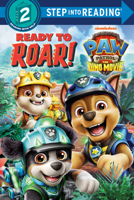 Ready to Roar! (Paw Patrol: The Dino Movie) B0GJBP8JVP Book Cover