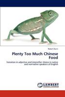 Plenty Too Much Chinese Food 3659190306 Book Cover