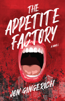The Appetite Factory 168442870X Book Cover