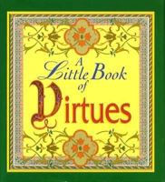 The Little Book of Virtues 0687016002 Book Cover