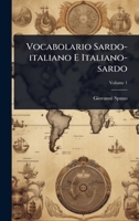 Vocabolario Sardo-italiano E Italiano-sardo 102488936X Book Cover