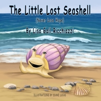 The Little Lost Seashell: (Never Lose Hope) 1426965052 Book Cover