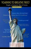 YEARNING TO BREATHE FREE? Thoughts on Immigration, Islam & Freedom 1599250845 Book Cover