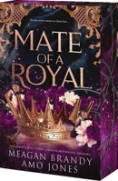 Mate of a Royal 1682816796 Book Cover