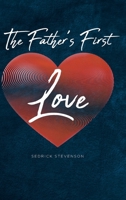 The Father's First Love B0FHY7V8HG Book Cover