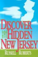 Discover the Hidden New Jersey 0813522528 Book Cover