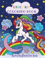 Unicorn Coloring Book 1088261558 Book Cover