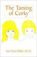 The Taming of Corky 0759610959 Book Cover