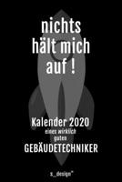 Kalender 2020 für Gebäudetechniker: Wochenplaner / Tagebuch / Journal für das ganze Jahr: Platz für Notizen, Planung / Planungen / Planer, Erinnerungen und Sprüche (German Edition) 1672637686 Book Cover