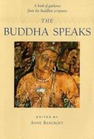 The Buddha Speaks - A book of guidance from Buddhist scriptures 1590308271 Book Cover