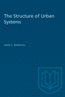 The Structure of Urban Systems 0802067352 Book Cover