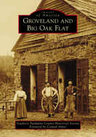 Groveland and Big Oak Flat 1467105287 Book Cover