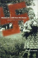 Memoirs of a 1000-Year-Old Woman: Berlin 1925 to 1945 1588200744 Book Cover