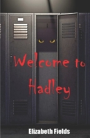 Welcome to Hadley B085DV2V2W Book Cover