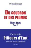 ' Du goudron et des plumes ' Délits d'élus Tome 2 (French Edition) 2315007097 Book Cover