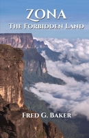Zona: The Forbidden Land 0999668447 Book Cover