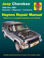 Jeep Cherokee,Wagoneer,Comanche,1984-2001 (Hayne's Automotive Repair Manual) 1563925400 Book Cover