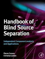 Handbook of Blind Source Separation: Independent Component Analysis and Applications 0123747260 Book Cover