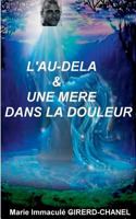 L'Au-Delà Et Une Mère Dans La Douleur (French Edition) 2322158259 Book Cover