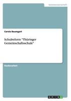 Schulreform Th�ringer Gemeinschaftsschule 3656493146 Book Cover