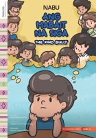 The Kind Bully 9914714846 Book Cover