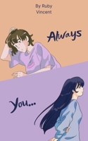 Always You...: A Love Story That Started With a Smile in a Hallway B0H36XNX39 Book Cover