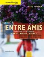 Entre Amis: An Interactive Approach, Worktext Edition Volume 2 0495909033 Book Cover