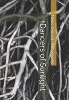 Dancers of Sunlight B0BF2XB6XJ Book Cover