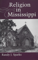 Religion in Mississippi (Heritage of Mississippi Series, V. 2) 1617033162 Book Cover