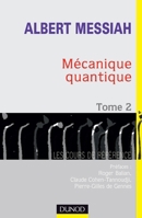 Mécanique quantique - Tome 2 - 2ème édition 2100046950 Book Cover