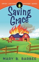 Saving Grace 1956756043 Book Cover