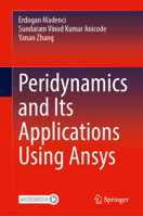 Peridynamics and Its Applications Using Ansys 3031598954 Book Cover