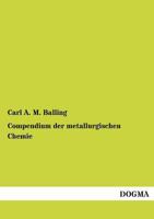 Compendium der metallurgischen Chemie 3956108442 Book Cover