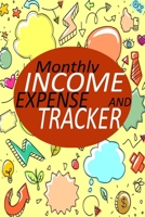 Monthly Income And Expense Tracker Budget: Saving Tracker Budget Sheet With Notes Budget Planner Notebook Bill Tracker Large Format 6" x 9" 120 Pages 1656781875 Book Cover