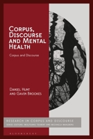 Corpus, Discourse and Mental Health 1350302007 Book Cover