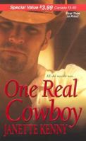One Real Cowboy (Zebra Debut) 0821781464 Book Cover