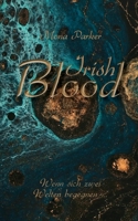 Irish Blood: Wenn sich zwei Welten begegnen ... 3752602783 Book Cover