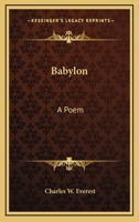 Babylon: A Poem 0548469776 Book Cover